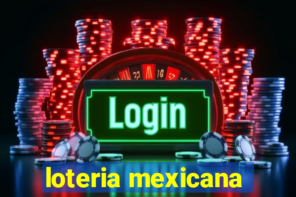 loteria mexicana